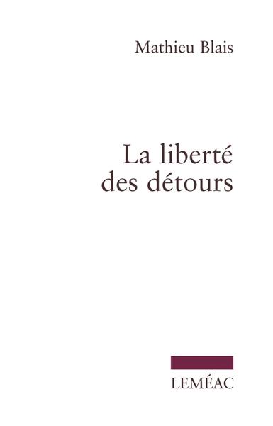 La liberté des détours